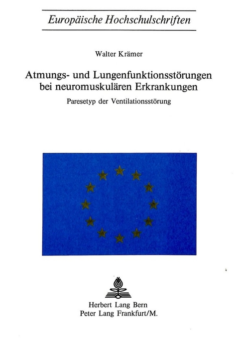 Atmungs- und Lungenfunktionsstörungen bei neuromuskulären Erkrankungen - Walter Krämer