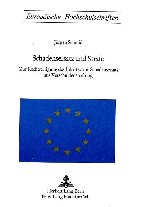 Schadensersatz und Strafe - Jürgen Schmidt