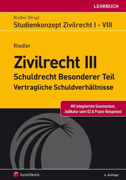 Studienkonzept Zivilrecht III - Schuldrecht Besonderer Teil - Vertragliche Schuldverhältnisse