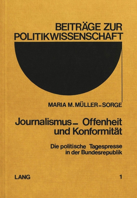 Journalismus - Offenheit und Konformität