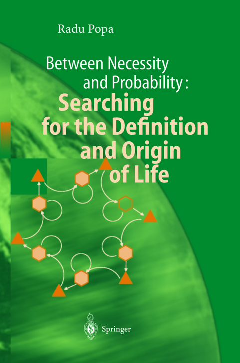 Between Necessity and Probability: Searching for the Definition and Origin of Life - Radu Popa