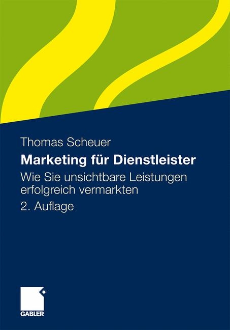 Marketing für Dienstleister - Thomas Scheuer