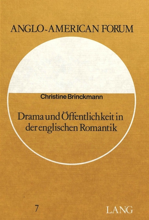 Drama und Öffentlichkeit in der englischen Romantik