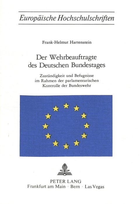 Der Wehrbeauftragte des deutschen Bundestages - Frank-Helmut Hartenstein