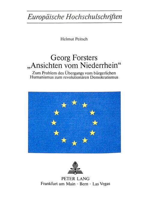 Georg Forsters «Ansichten vom Niederrhein» - Helmut Peitsch