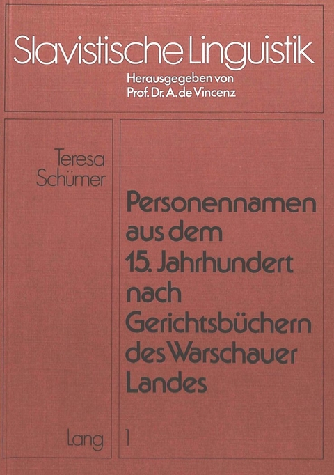 Personennamen aus dem 15. Jahrhundert nach Gerichtsbüchern des warschauer Landes - André de Vincenz