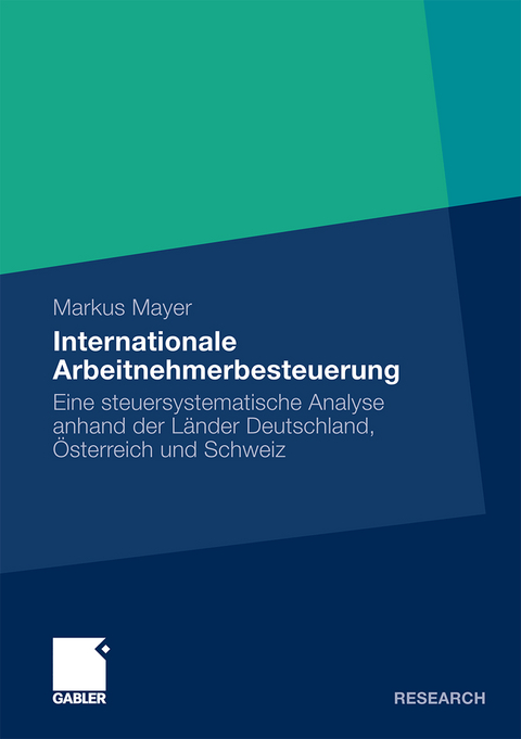 Internationale Arbeitnehmerbesteuerung - Markus Mayer