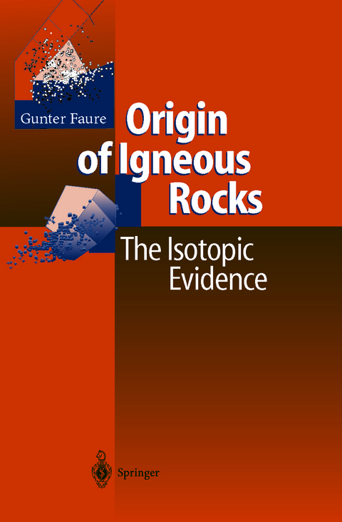 Origin of Igneous Rocks - Gunter Faure