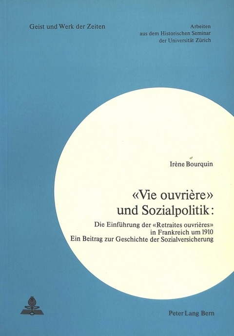 «Vie ouvrière» und Sozialpolitik - Irene Bourquin