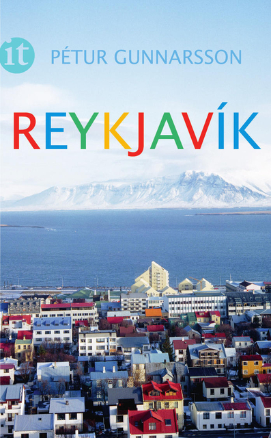 Reykjavík - Pétur Gunnarsson