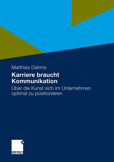 Karriere braucht Kommunikation - Matthias Dahms