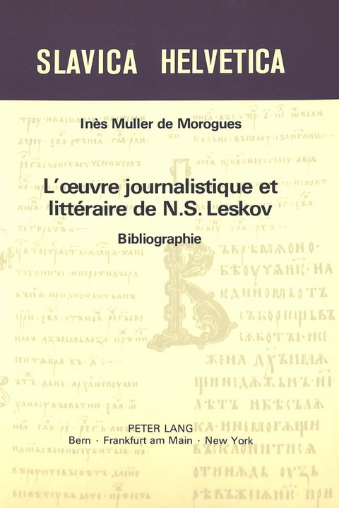 L'oeuvre journalistique et littéraire de N.S. Leskov