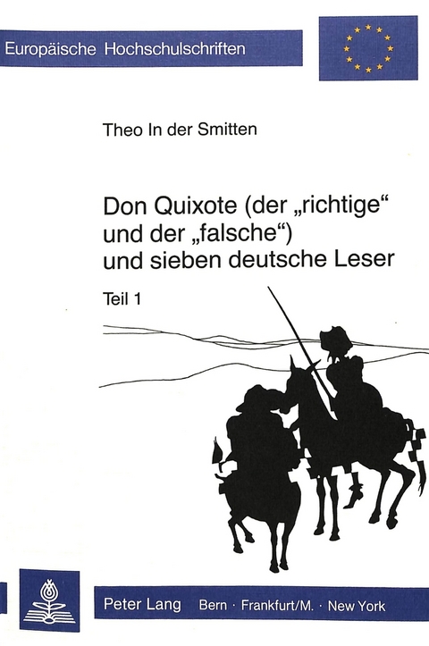 Don Quixote (der «richtige» und der «falsche») und sieben deutsche Leser - Theo Josef in Der Smitten