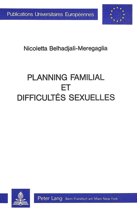 Planning familial et difficultés sexuelles - Nicoletta Belhadjali