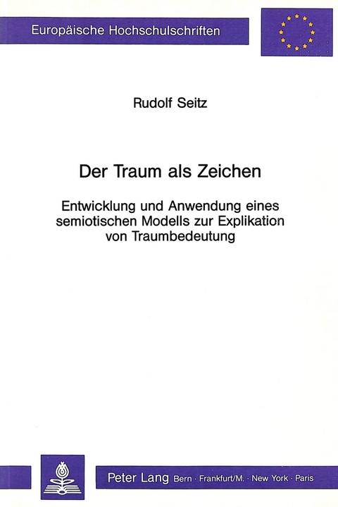 Der Traum als Zeichen - Rudolf Seitz