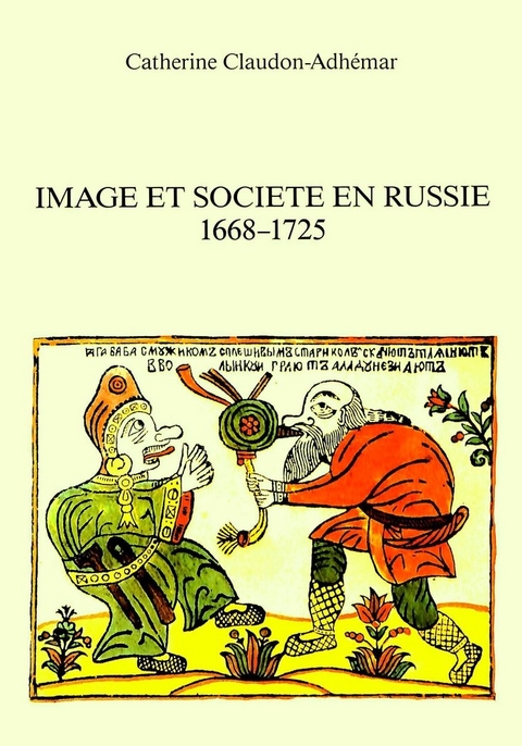 Image et société en Russie- 1668-1725