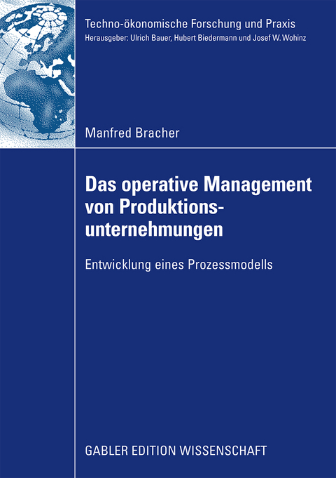 Das operative Management von Produktionsunternehmungen - Manfred Bracher