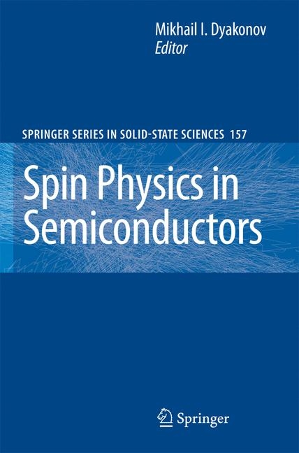 Spin Physics in Semiconductors - 