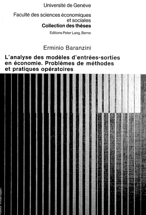 L'analyse des modèles d'entrées-sorties en économie - Erminio Baranzini