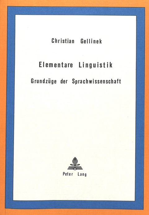 Elementare Linguistik - Christian Gellinek