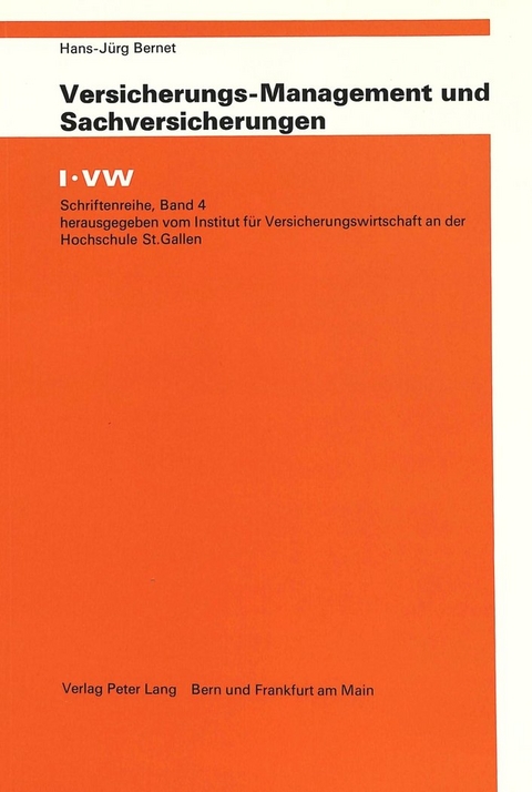 Versicherungs-Management und Sachversicherungen - Hans-Jürg Bernet