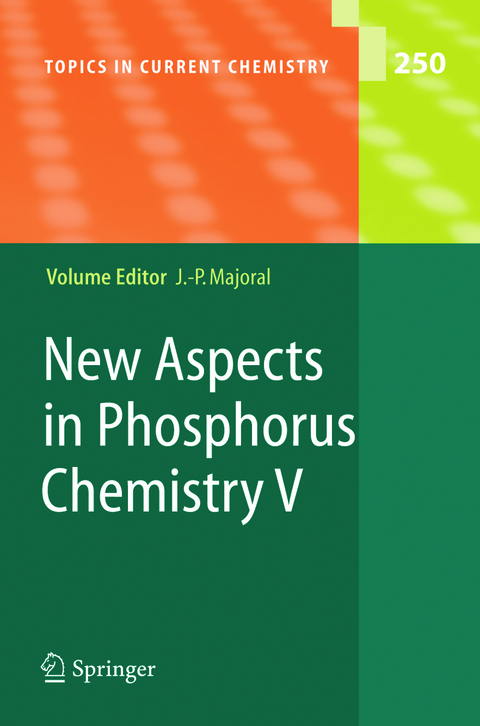 New Aspects in Phosphorus Chemistry V - 