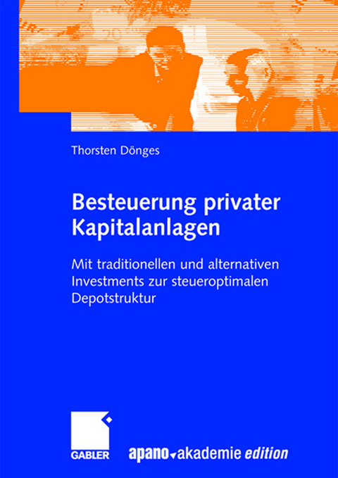 Besteuerung privater Kapitalanlagen - Thorsten Dönges