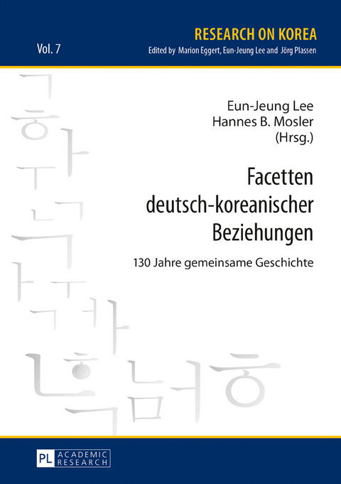 Facetten deutsch-koreanischer Beziehungen - 