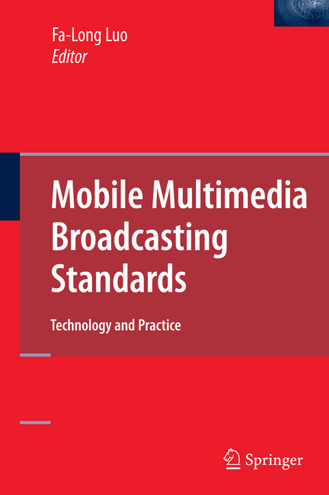 Mobile Multimedia Broadcasting Standards - 