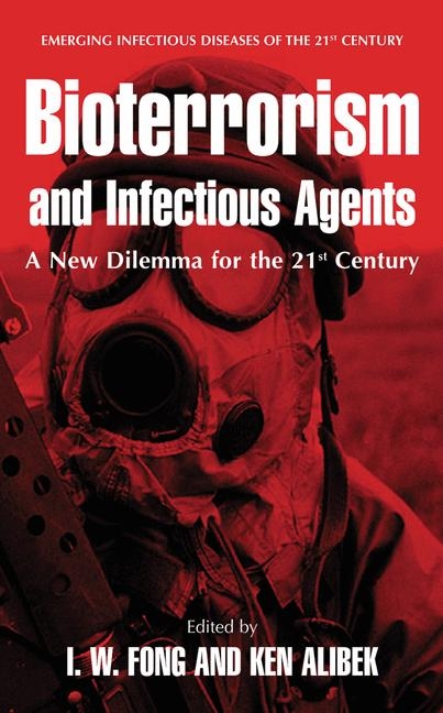 Bioterrorism and Infectious Agents - 