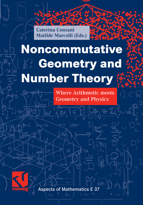 Noncommutative Geometry and Number Theory - 