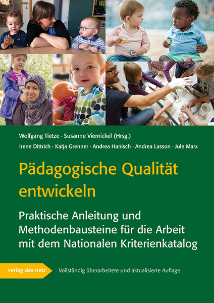 Pädagogische Qualität entwickeln - 