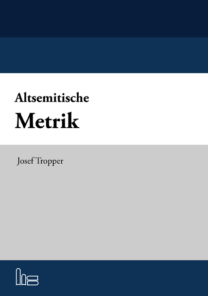 Altsemitische Metrik - Josef Tropper