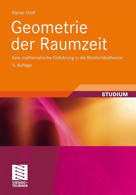 Geometrie der Raumzeit - Rainer Oloff