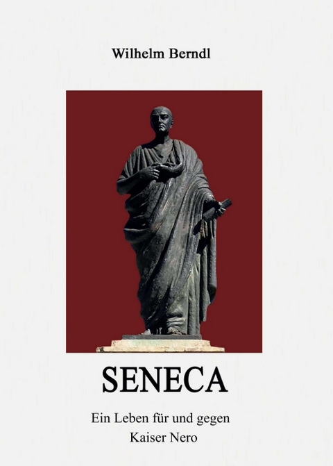 SENECA - Wilhelm Berndl