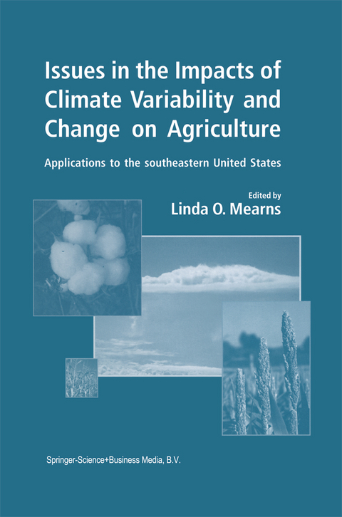 Issues in the Impacts of Climate Variability and Change on Agriculture - 