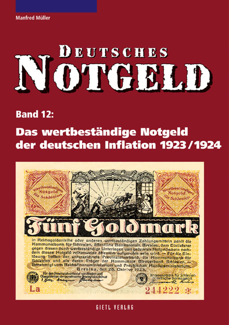 Deutsches Notgeld / Das wertbeständige Notgeld der deutschen Inflation 1923/1924 - Manfred Müller