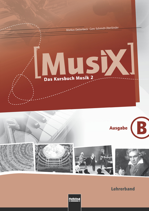 MusiX 2. Paket (Netzwerkversion). Ausgabe Bayern - Markus Detterbeck, Gero Schmidt-Oberländer