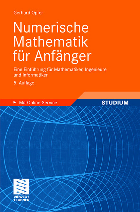 Numerische Mathematik für Anfänger - Gerhard Opfer