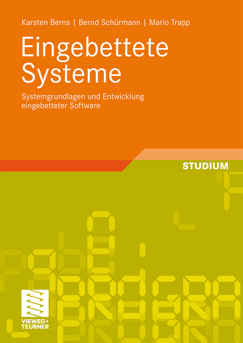 Eingebettete Systeme - Karsten Berns, Bernd Schürmann, Mario Trapp