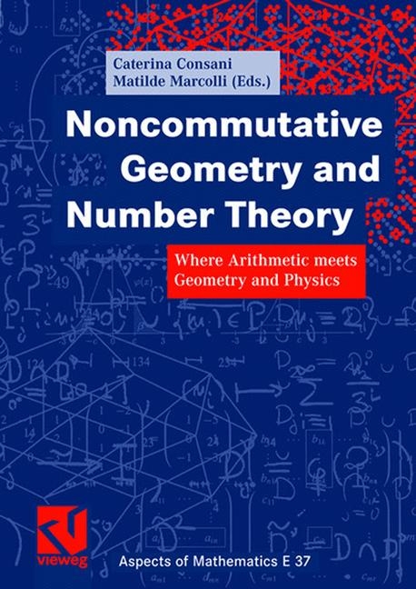 Noncommutative Geometry and Number Theory - 