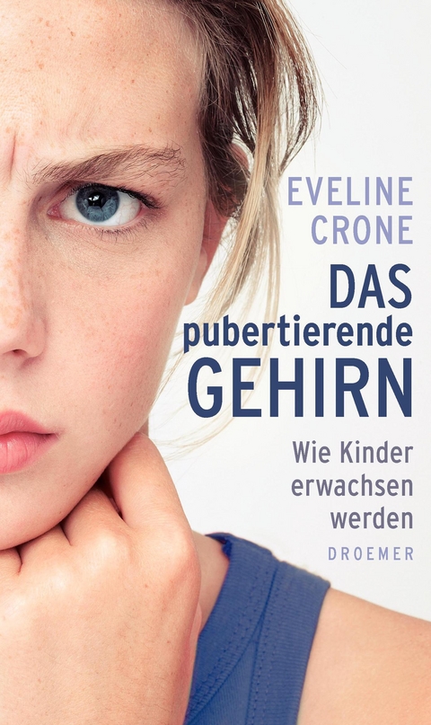 Das pubertierende Gehirn - Eveline Crone