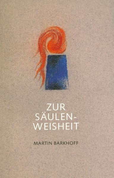 Zur Säulenweisheit - Martin Barkoff