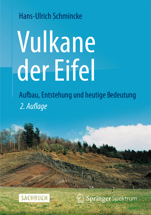 Vulkane der Eifel - Hans-Ulrich Schmincke