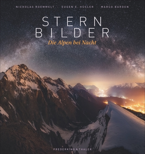 Sternbilder - Nicholas Roemmelt, Eugen E. Hüsler, Marco Barden