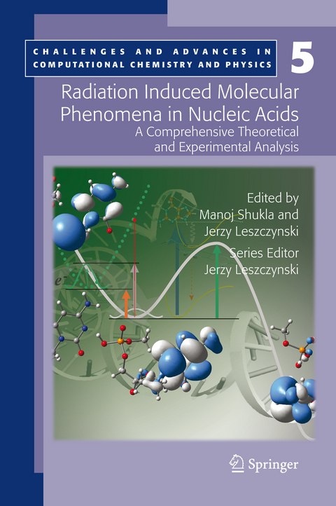 Radiation Induced Molecular Phenomena in Nucleic Acids - 