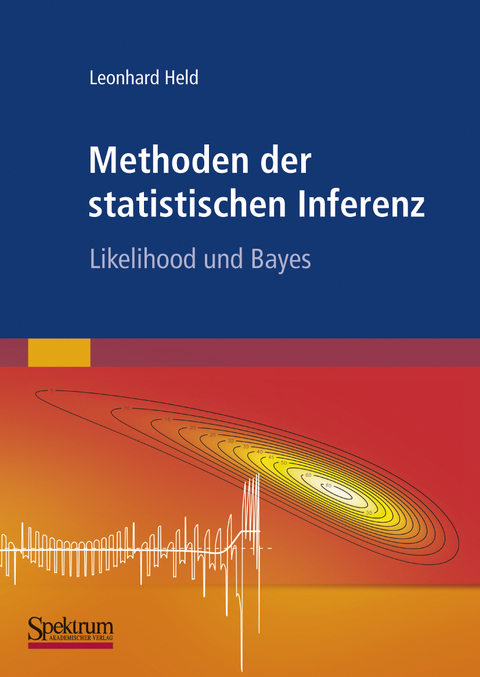 Methoden der statistischen Inferenz - Leonhard Held