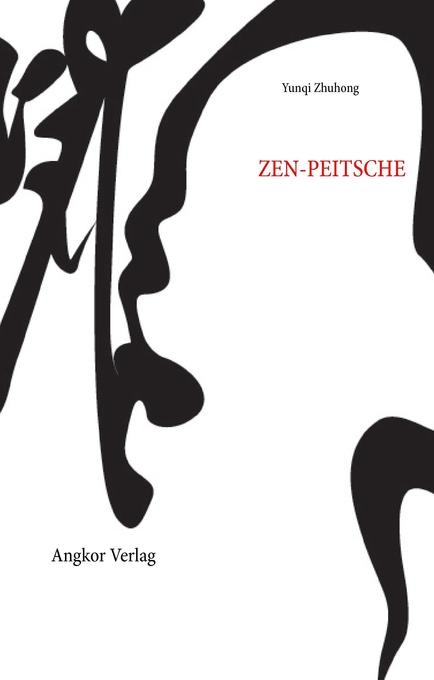 Die Zen-Peitsche - Yunqi Zhuhong