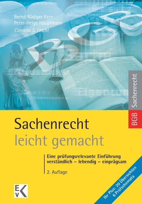 Sachenrecht – leicht gemacht. - Cornelia S. Leicht