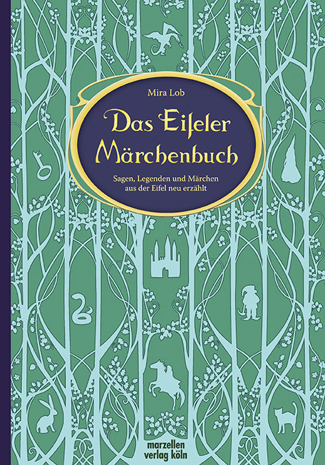 Das Eifeler Märchenbuch - Mira Lob